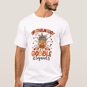 Ophthalmologie Gobble Squad Truthahn Optiker Danke T-Shirt