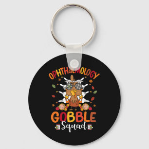 Ophthalmologie Gobble Squad Truthahn Optiker Thank Schlüsselanhänger