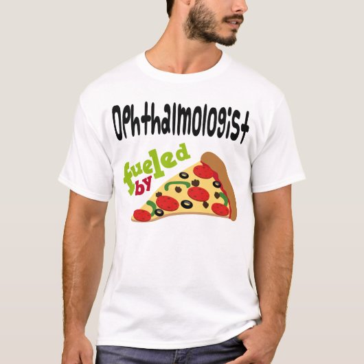 Ophthalmologist-(lustiges) Pizza-T-Shirt T-Shirt (Vorderseite)