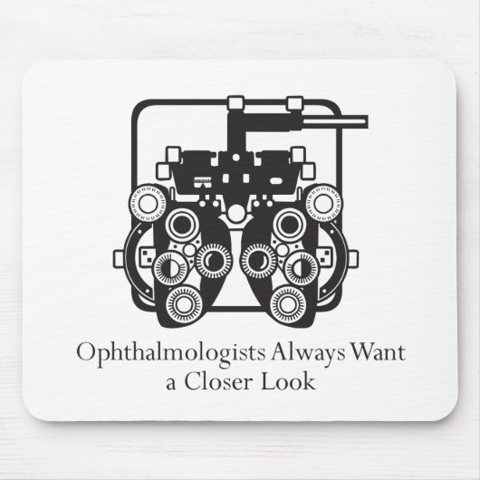 Ophthalmologists nehmen einen naheren Blick Mousepad (Vorne)