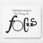 Ophthalmologists setzten Sachen in Fokus ein Mousepad (Vorne)