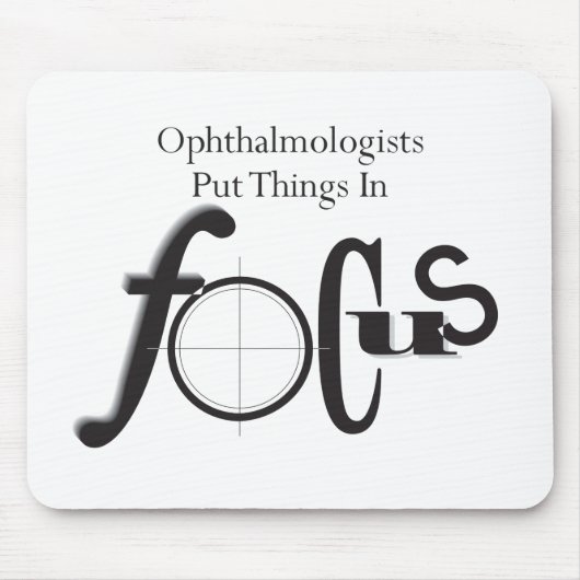 Ophthalmologists setzten Sachen in Fokus ein Mousepad (Vorne)