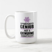 "Opinionated Genius...not a echter Smartass" Kaffeetasse (Links)