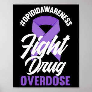 Opioid-Bewusstsein Kampf gegen Drogenüberdosis Übe Poster