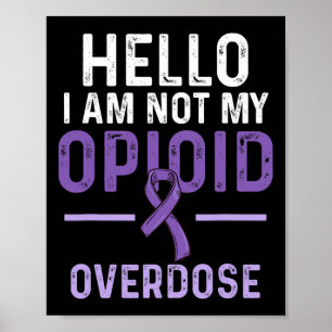 Opioide Überdosierung Sensibilisierung für das Bew Poster