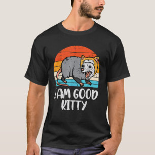 Opossum Ich Bin Gute Katze Spaß Possum Straße Katz T-Shirt