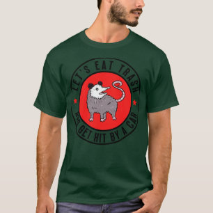 Opossum lasse Müll und wird von einer 7 getroffen T-Shirt
