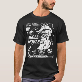 Opossum nicht Teil des Problems lustige Possum Män T-Shirt