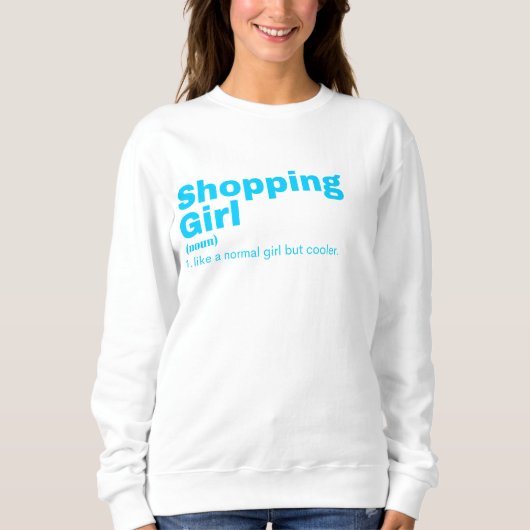 opping Girl - Shopping Sweatshirt (Vorderseite)