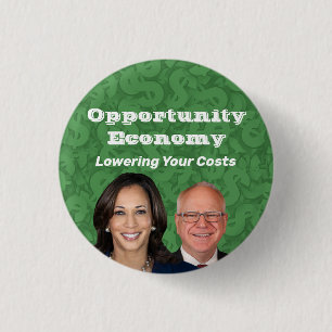 Opportunity Economy Harris Walz 2024 Button
