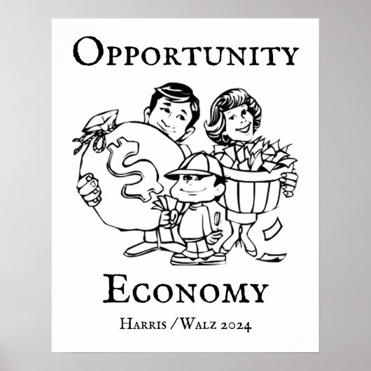 Opportunity Economy Harris Walz 2024 Poster (Vorne)