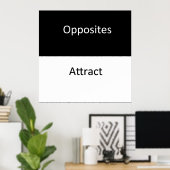 Opposites Attract Poster (Heimbüro)