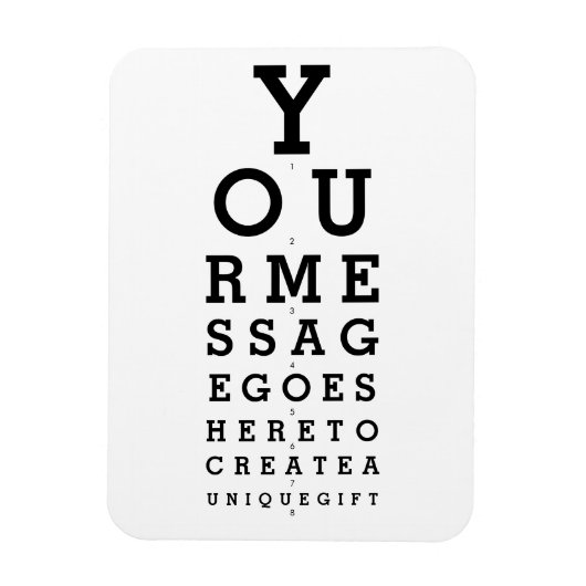 Optician Chart Erstellen Sie Ihre eigene Nachricht Magnet (Vertikal)