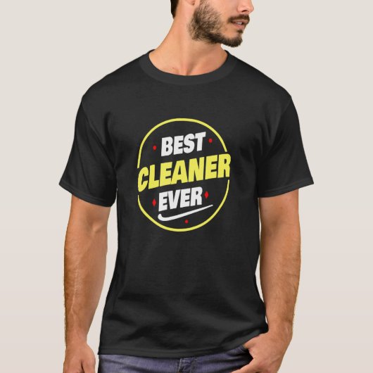 Optimaler Cleaner für jedes Sprichwort T-Shirt (Vorderseite)