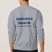 Optimales Gesundheits-Ausgang-Shirt Sweatshirt (Rückseite)
