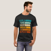 Optimieren des Race Break Fix Repeat Car T-Shirt (Vorne ganz)