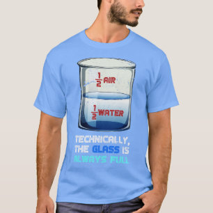 Optimismus Funny Physics T-Shirt