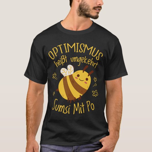Optimismus Ō sumsi mit T-Shirt (Vorderseite)