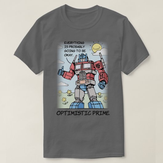 Optimismus Prime Funny T-Shirt (Design vorne)
