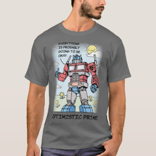 Optimismus Prime Funny T-Shirt