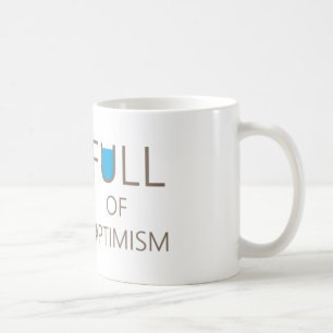 Optimismus-Tasse Kaffeetasse