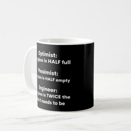 Optimist, Pessimist, Ingenieur Gewittertes Sprichw Kaffeetasse (Vorderseite Links)