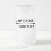 Optimist/Pessimist Mattglas Bierglas (Mittel)