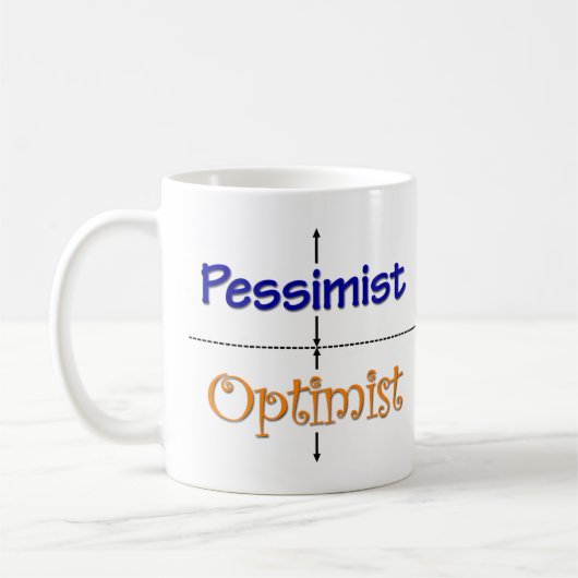 Optimist-Pessimist Tasse (Links)