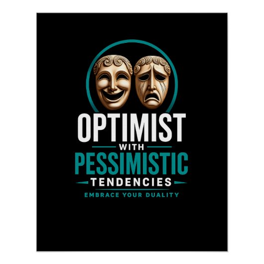 Optimist vs Pessimist Dualitätsmaskendesign Poster (Vorderseite)
