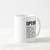 Optimist-Zitate Kaffeetasse (VorderseiteRechts)