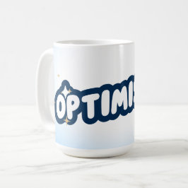 Optimistic Coffee Mug Kaffeetasse