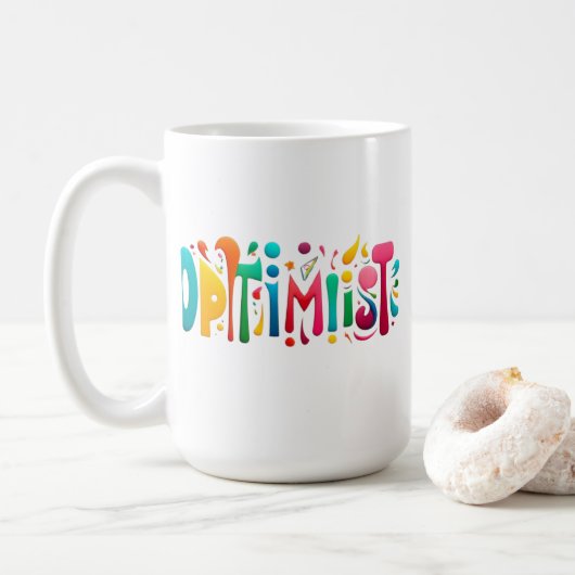"Optimistisch weiße Tasse - Farbiges Motivierend D (Mit Donut)