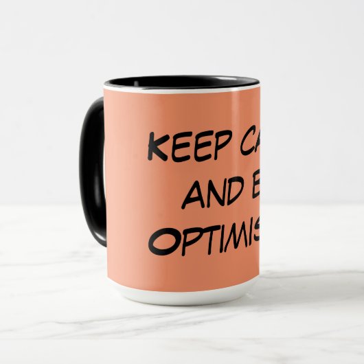 Optimistische Zitat-Kaffee-Tasse Tasse (Vorderseite Links)
