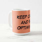 Optimistische Zitat-Kaffee-Tasse Tasse (Vorderseite Links)