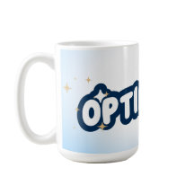 Optimistischer Kaffeebecher