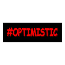 "#OPTIMISTISCHES" Niedliches Design. Jetzt kaufen