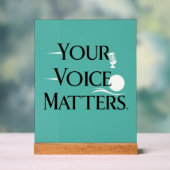 Option "Ihre Stimme zählt" 2 Acrylschild (Neutral)