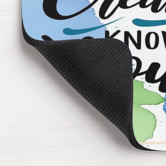 Option "Kreativität kennt keine Grenzen" 4 Mousepad (Ecke)