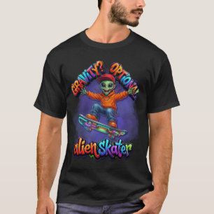 Optional Gravity Alien Skater Hoverboard Weltraum  T-Shirt