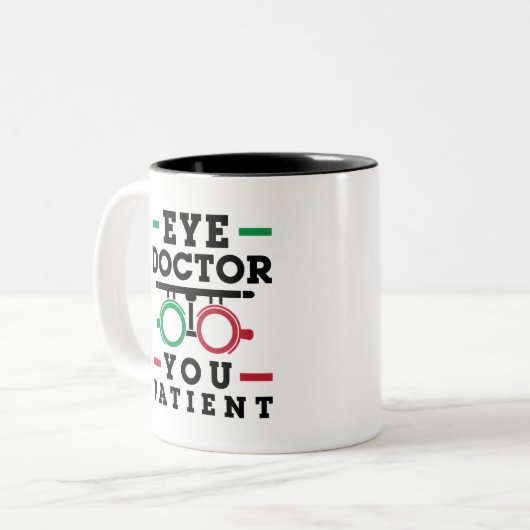 Optometrie Augenarzt Sie Patient Zweifarbige Tasse (Vorderseite Links)