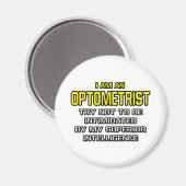 Optometriker... Superior Intelligence Magnet (Vorderseite/Rückseite)