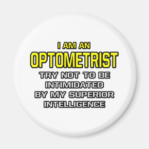 Optometriker... Superior Intelligence Magnet