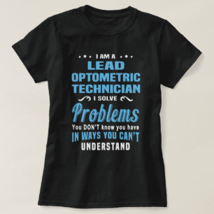 Optometrischer Leittechniker T-Shirt