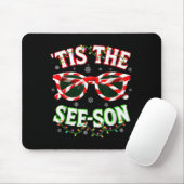 Optometrist Optician Christmas Tis The See-son Xma Mousepad (Mit Mouse)