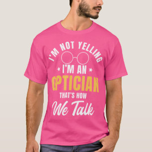 Optometristen Augenoptometristen Arzt T-Shirt