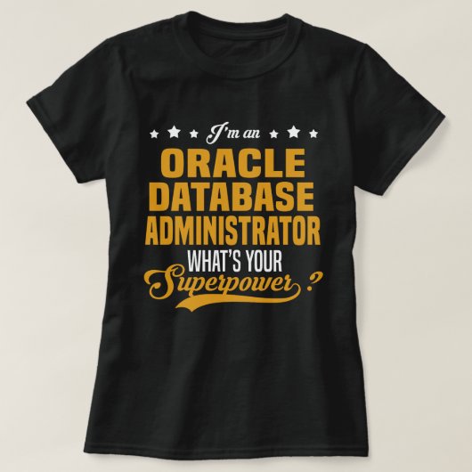 Oracle Database Administrator T-Shirt (Design vorne)