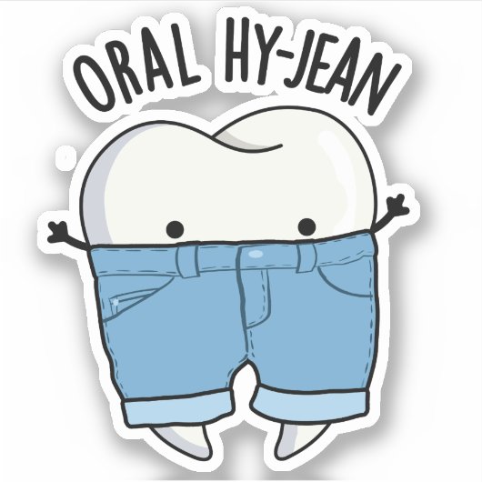 Oral Hy-jean Funny Tooth Pun Aufkleber (Vorderseite)