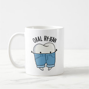 Oral Hy-jean Funny Tooth Pun Kaffeetasse