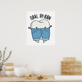Oral Hy-jean Funny Tooth Pun Poster (Küche)