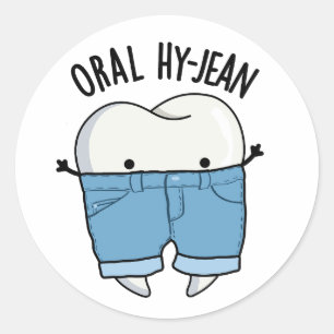 Oral Hy-jean Funny Tooth Pun Runder Aufkleber